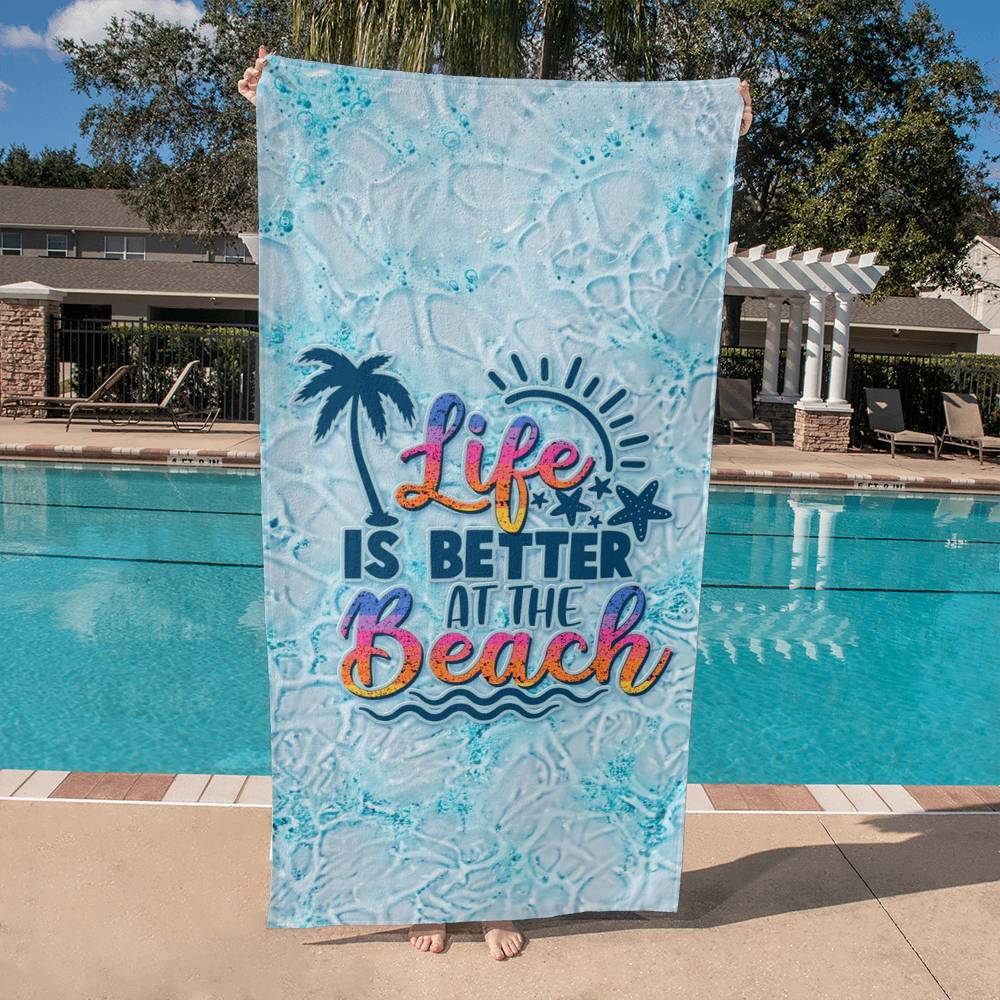 Beach Towel - Life is better