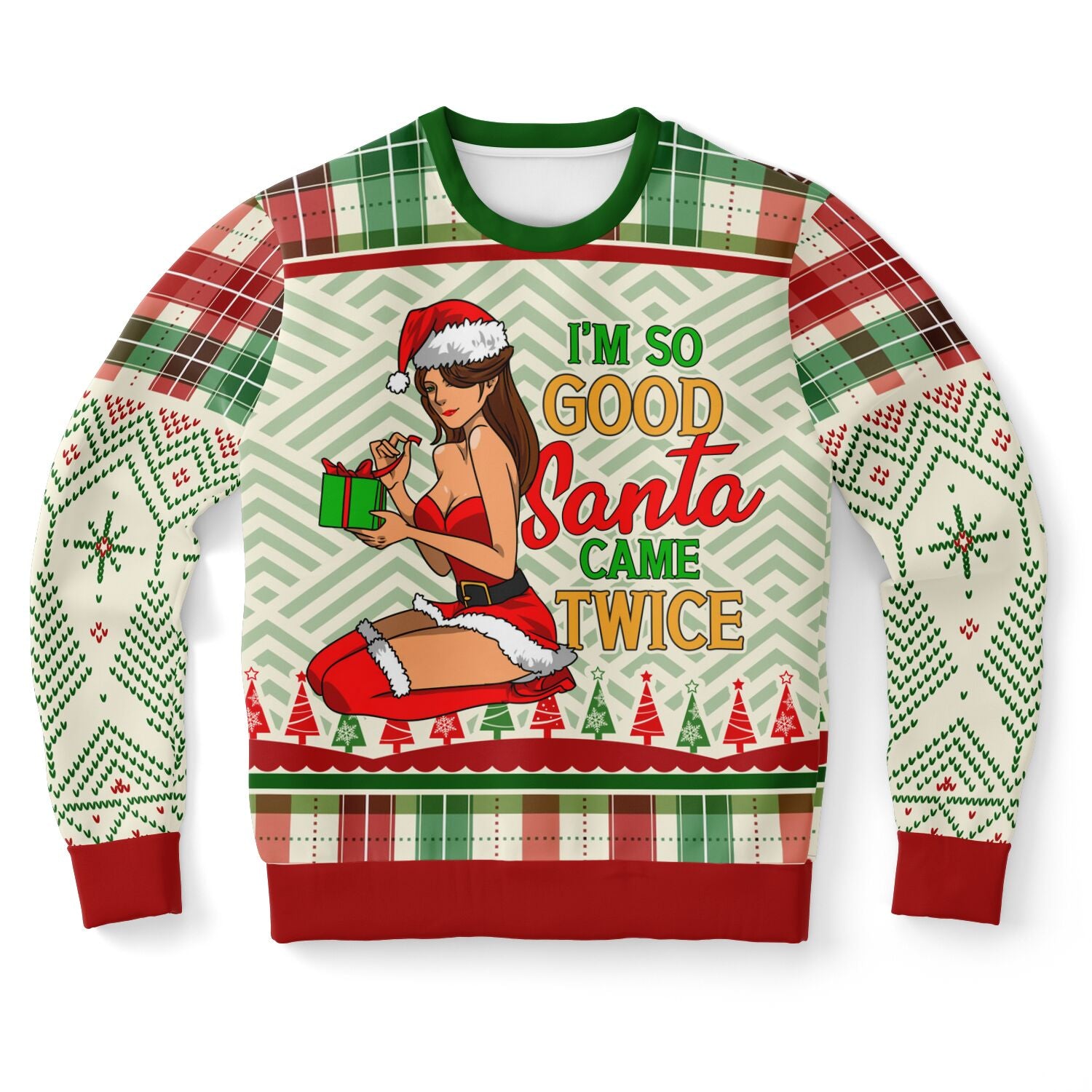 Christmas Sweat Shirt - “I’m So Good Santa Came Twice”