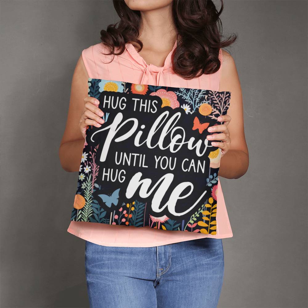 Classic Pillow Design-Hug this pillow until