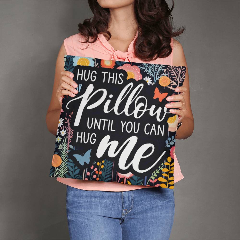 Classic Pillow Design-Hug this pillow until