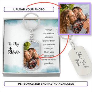 Dog Tag Keychain - You are my son-Always remember