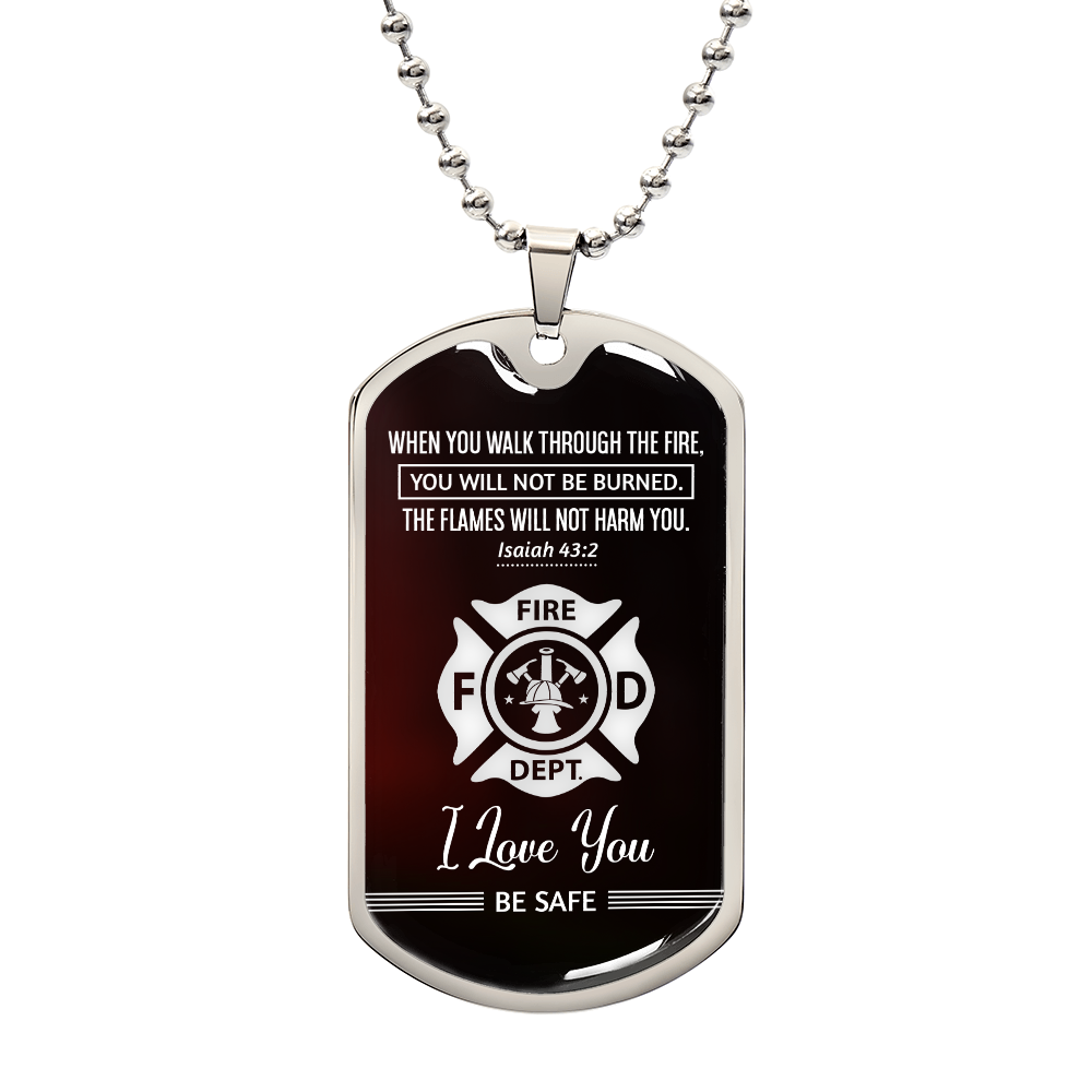 Dog Tag - When you walk through