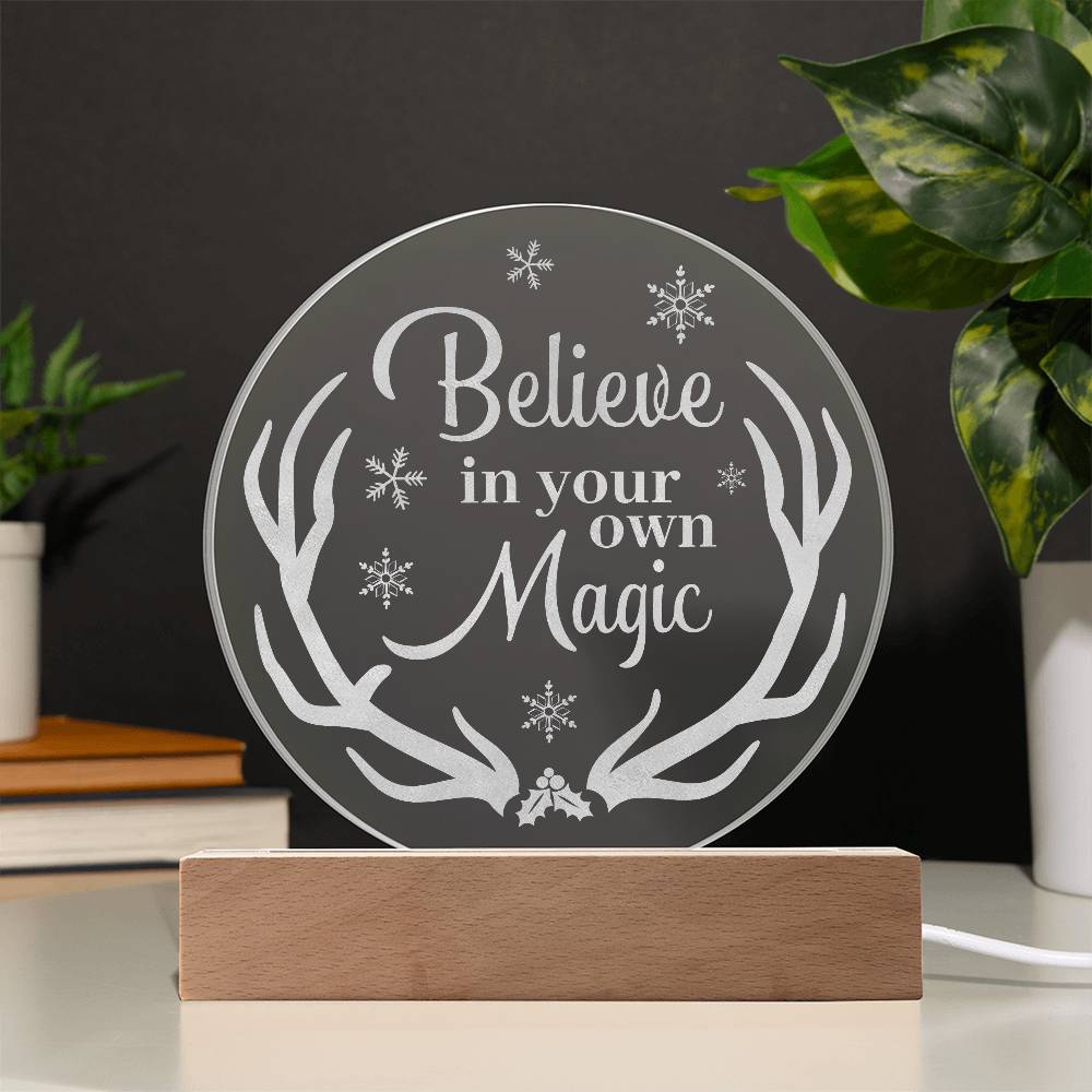 Engraved Acrylic Circle Plaque - Believe in Your Magic