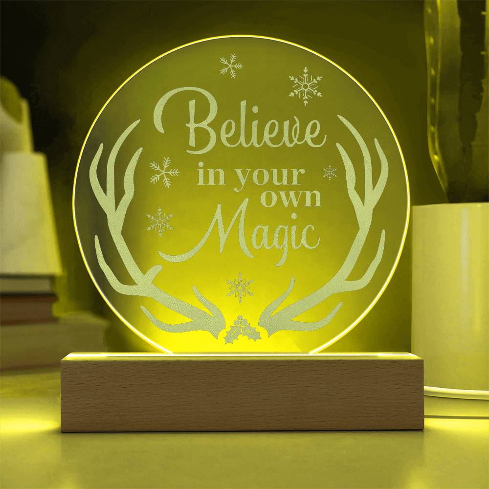 Engraved Acrylic Circle Plaque - Believe in Your Magic