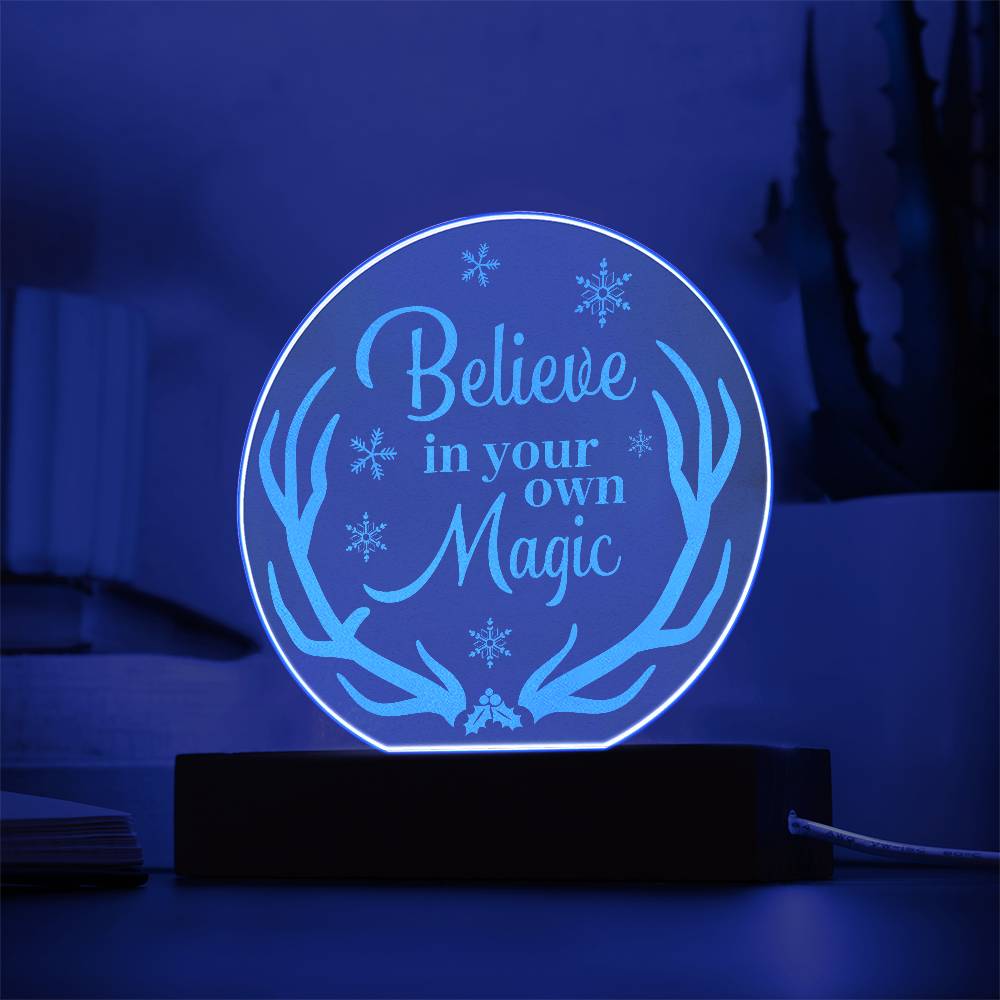 Engraved Acrylic Circle Plaque - Believe in Your Magic