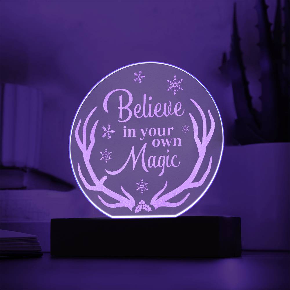 Engraved Acrylic Circle Plaque - Believe in Your Magic