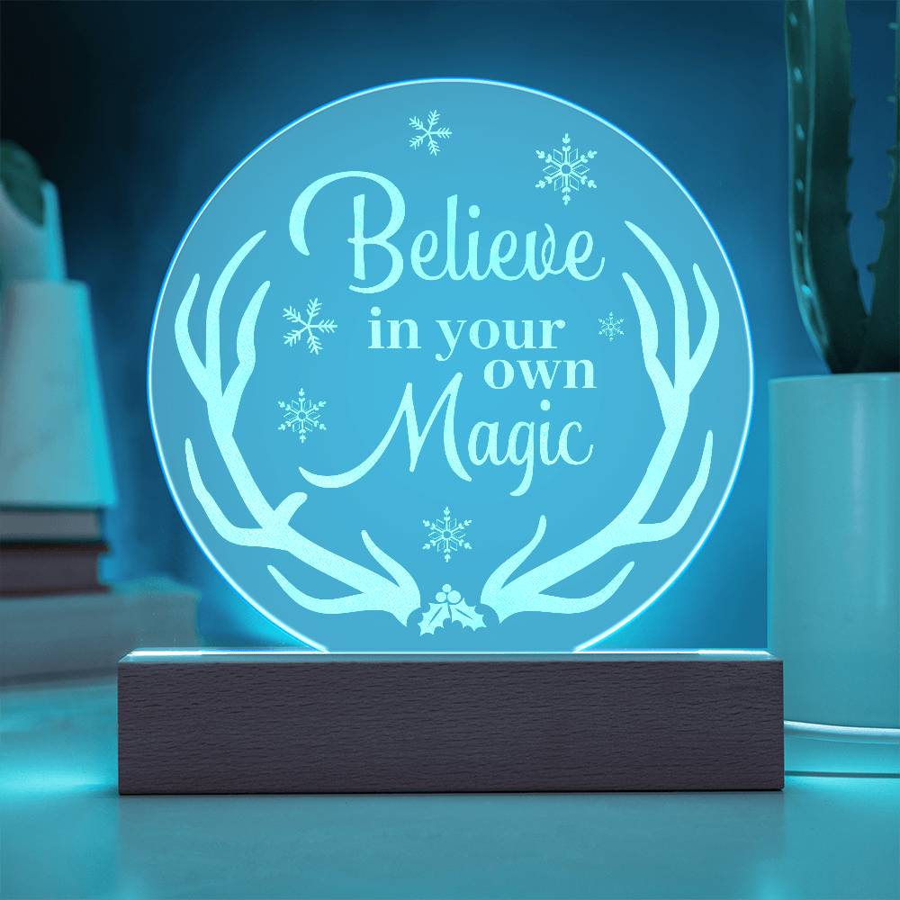 Engraved Acrylic Circle Plaque - Believe in Your Magic