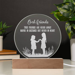 Engraved Acrylic Circle Plaque - Best friend - True friends are never apart