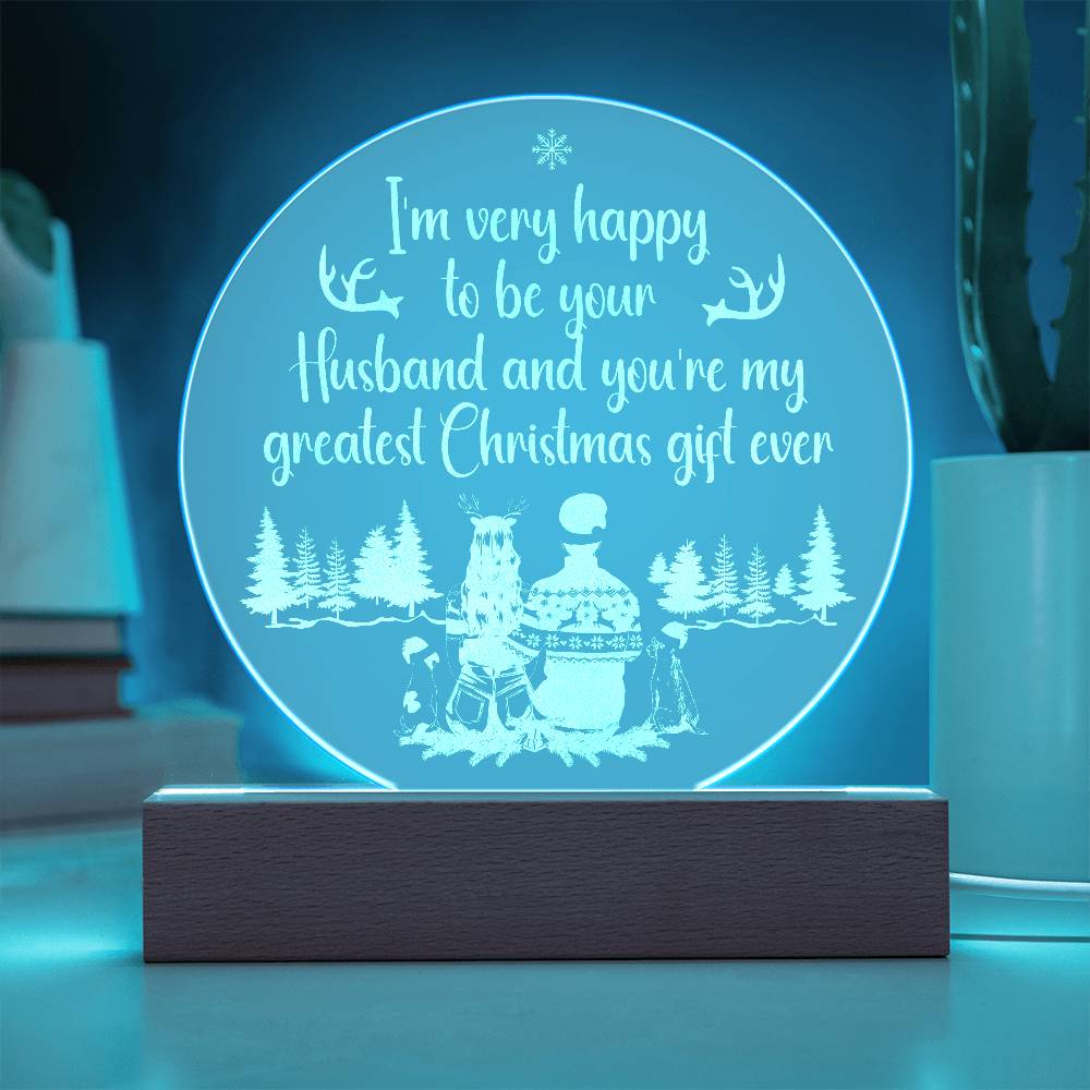 Engraved Acrylic Circle Plaque - I'm very happy