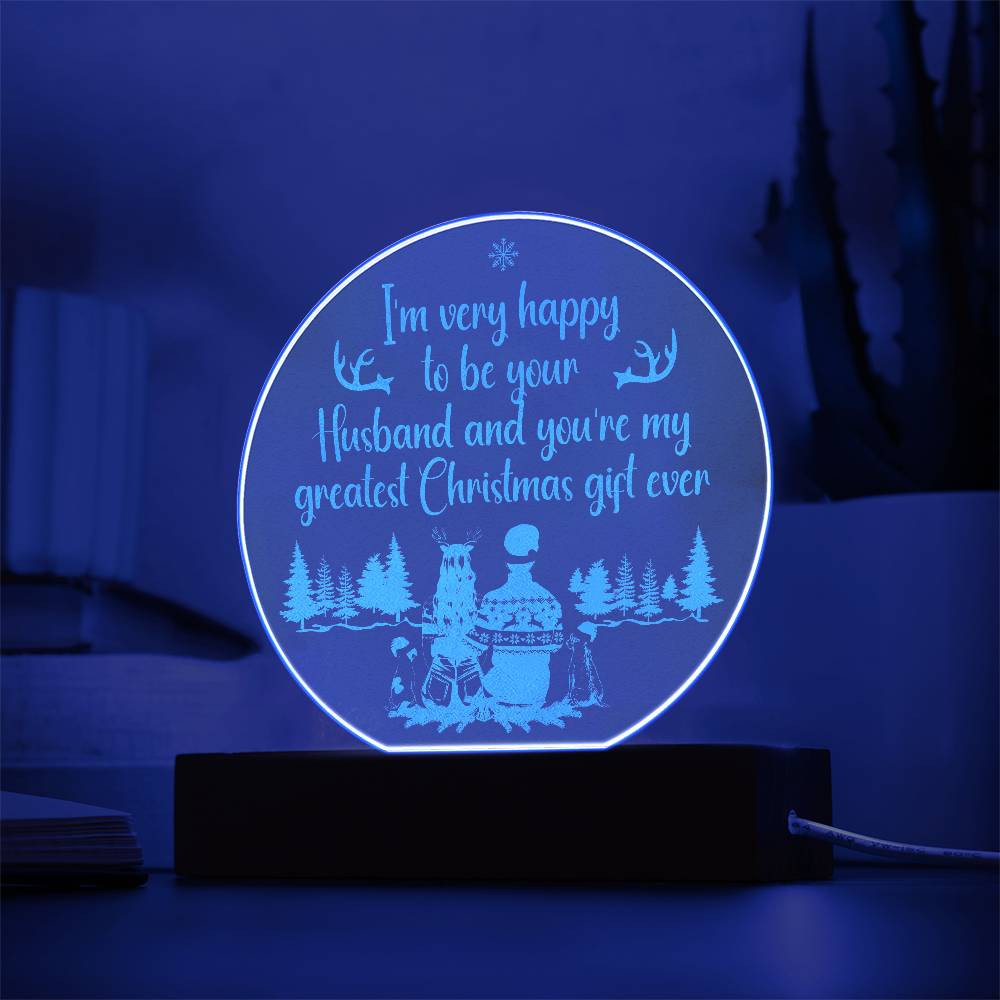 Engraved Acrylic Circle Plaque - I'm very happy