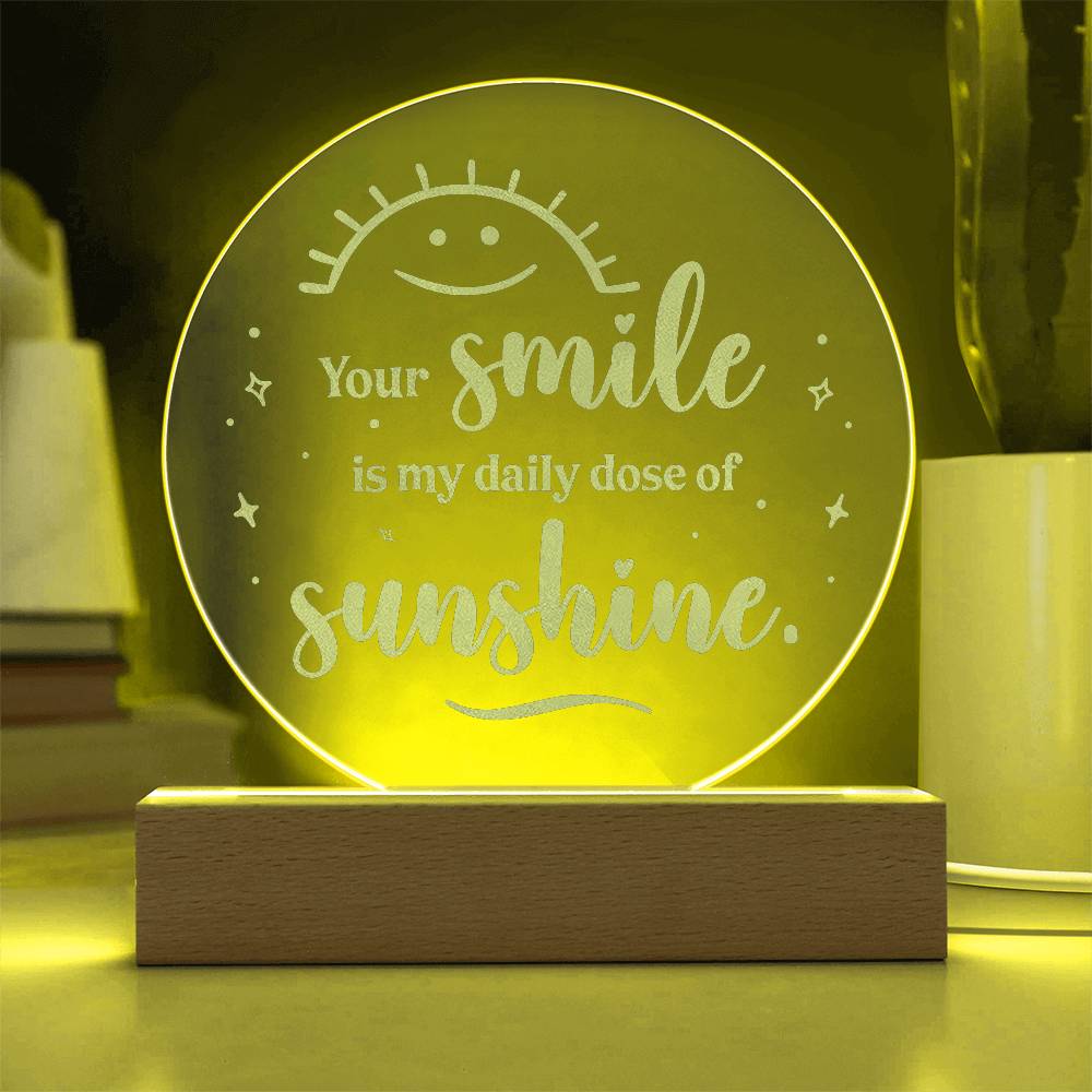 Engraved Acrylic Circle Plaque - Smile is My daily dose