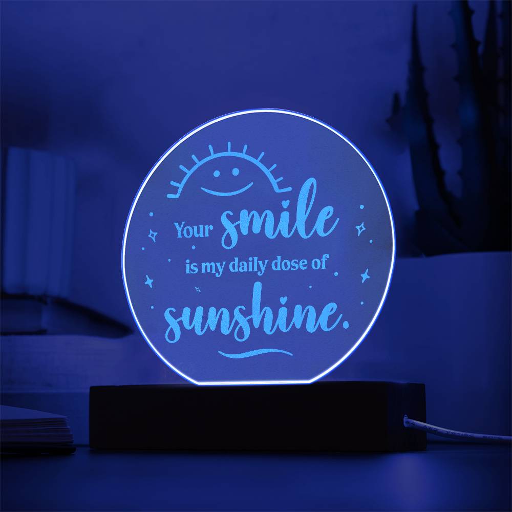 Engraved Acrylic Circle Plaque - Smile is My daily dose