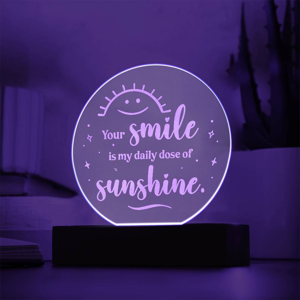 Engraved Acrylic Circle Plaque - Smile is My daily dose