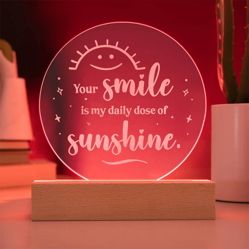 Engraved Acrylic Circle Plaque - Smile is My daily dose