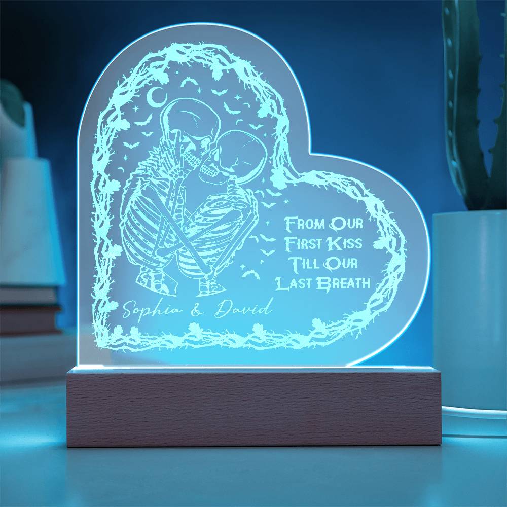 Engraved Acrylic Heart Plaque - From Our First Kiss