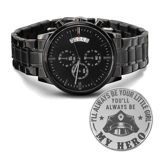 Engraved Black Chronograph Watch - I'll always be your little girl(Police)