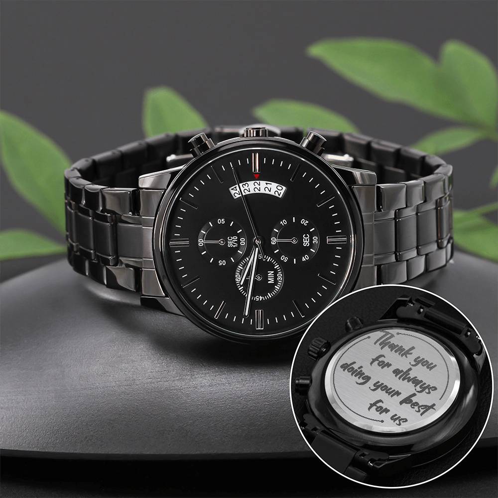 Engraved Black Chronograph Watch -Thank you for always doing