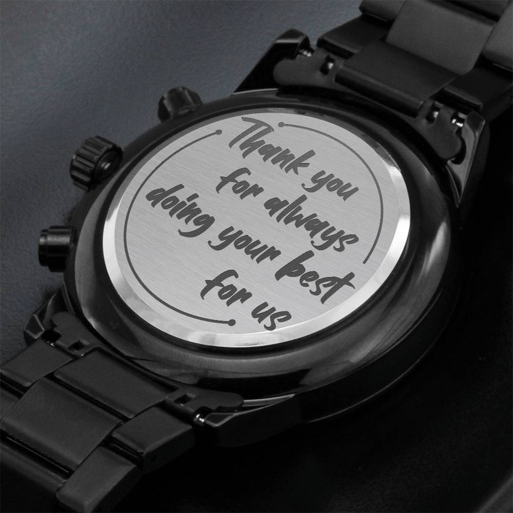 Engraved Black Chronograph Watch -Thank you for always doing