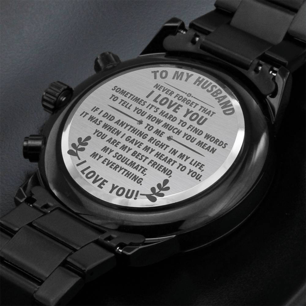 Engraved Black Chronograph Watch - To my husband - never forget that