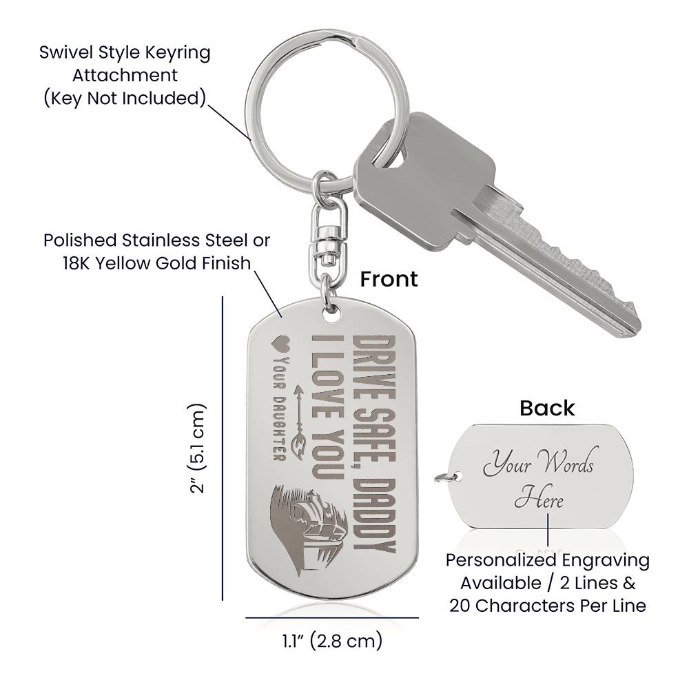 Engraved Dog Tag Keychain - Drive Safe Dad