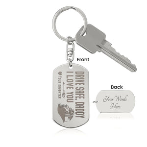 Engraved Dog Tag Keychain - Drive Safe Dad