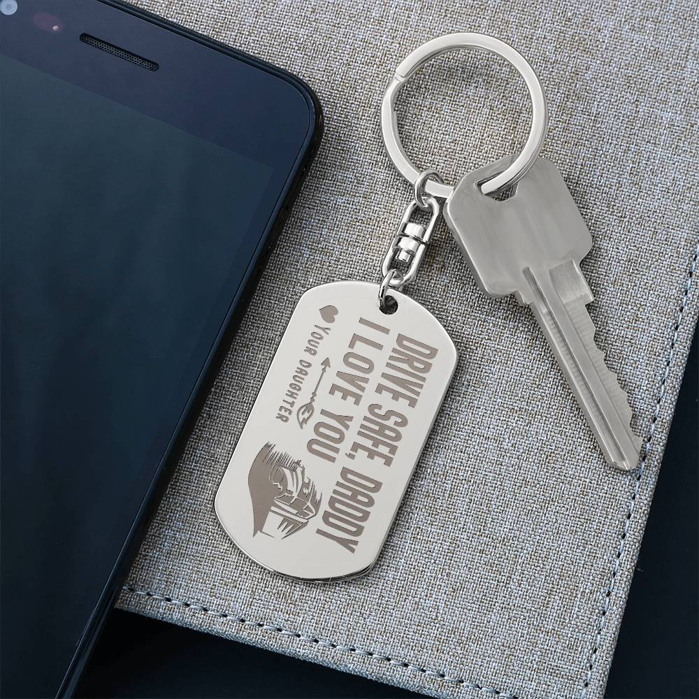 Engraved Dog Tag Keychain - Drive Safe Dad