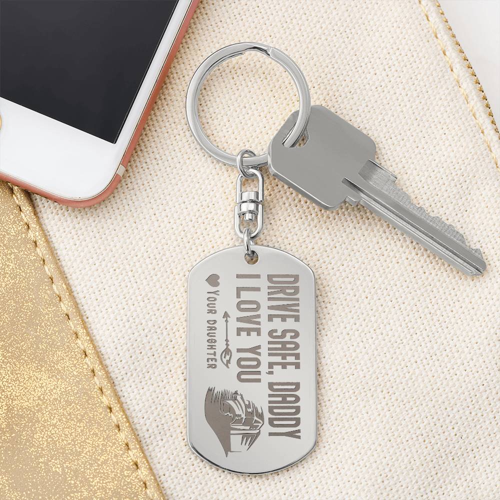 Engraved Dog Tag Keychain - Drive Safe Dad