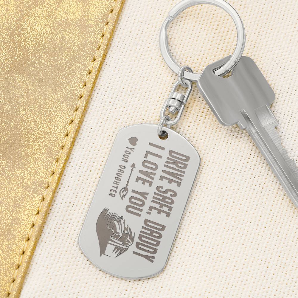 Engraved Dog Tag Keychain - Drive Safe Dad