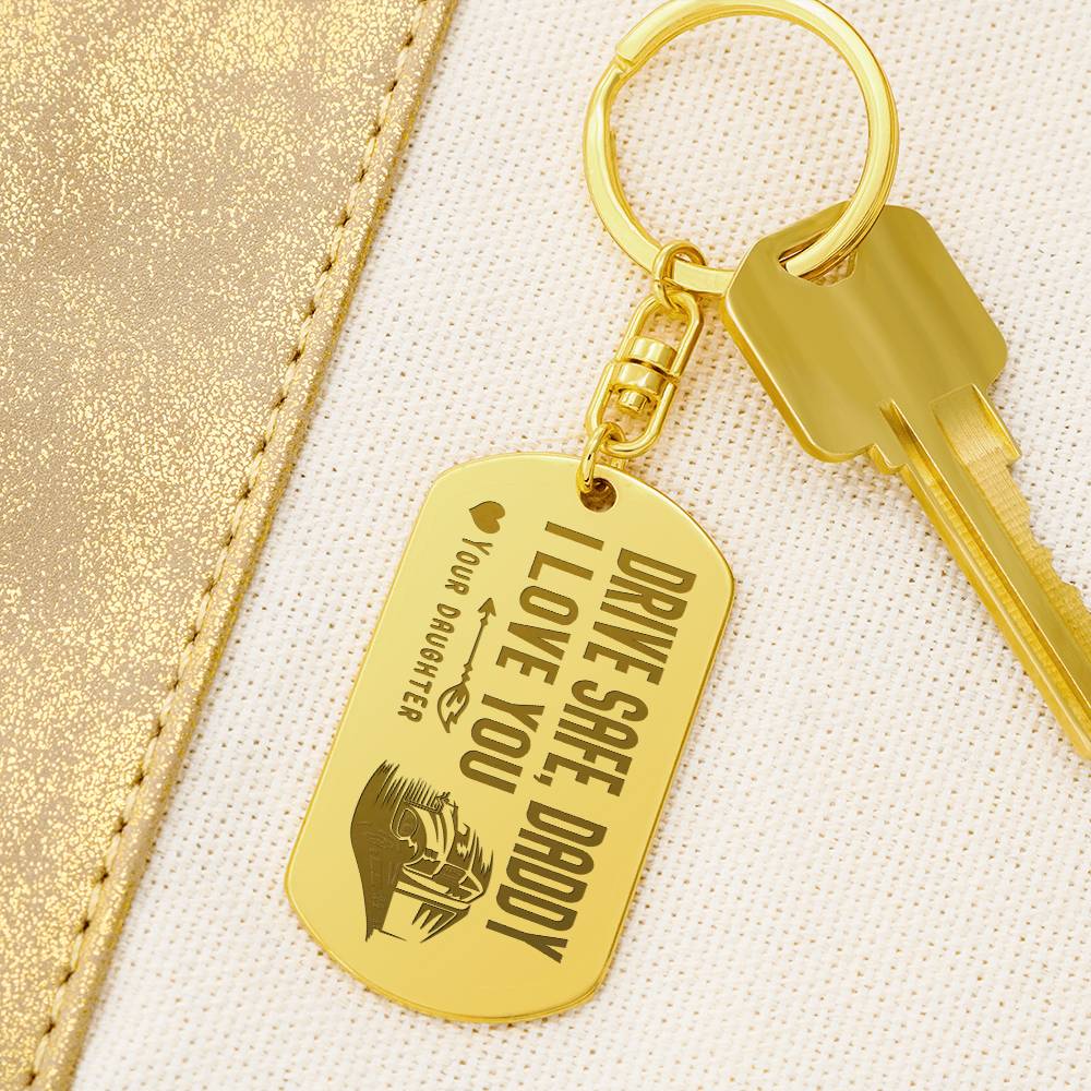 Engraved Dog Tag Keychain - Drive Safe Dad