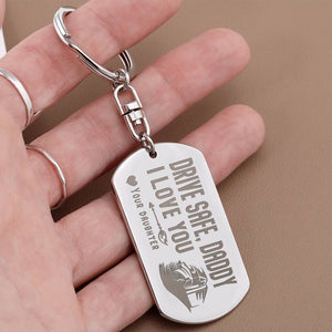 Engraved Dog Tag Keychain - Drive Safe Dad