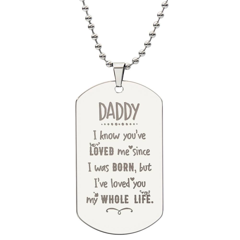 Engraved Dog Tag Necklace - I know you have loved