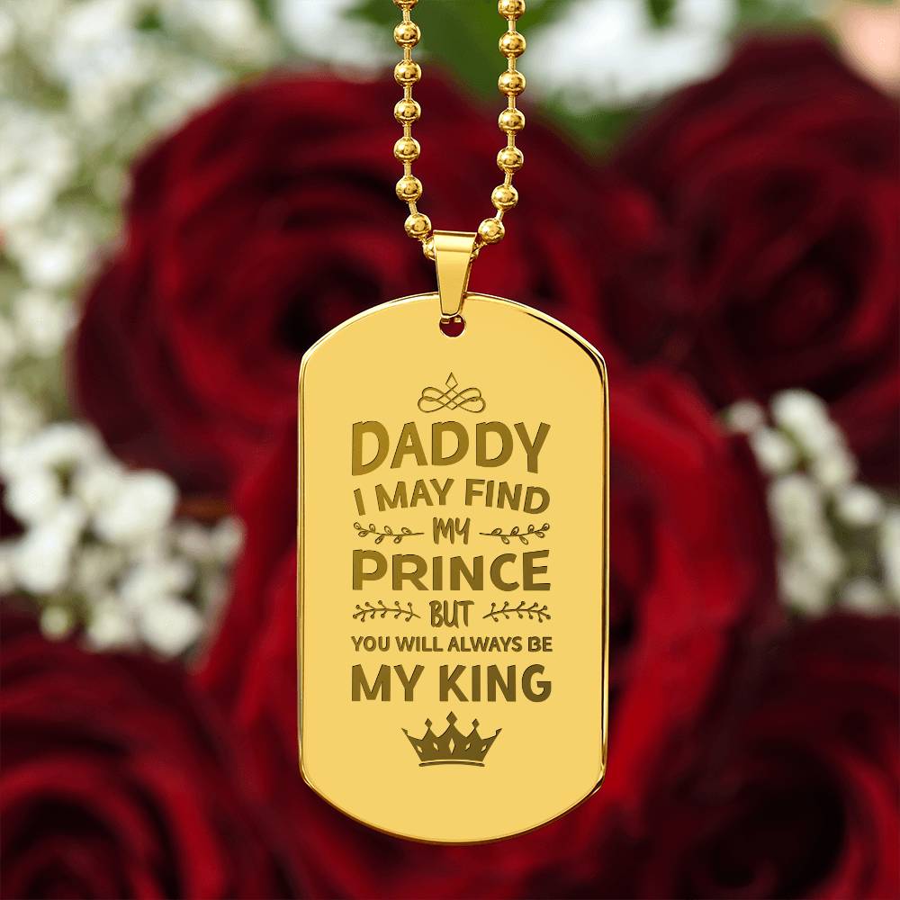 Engraved Dog Tag Necklace - I may find my prince