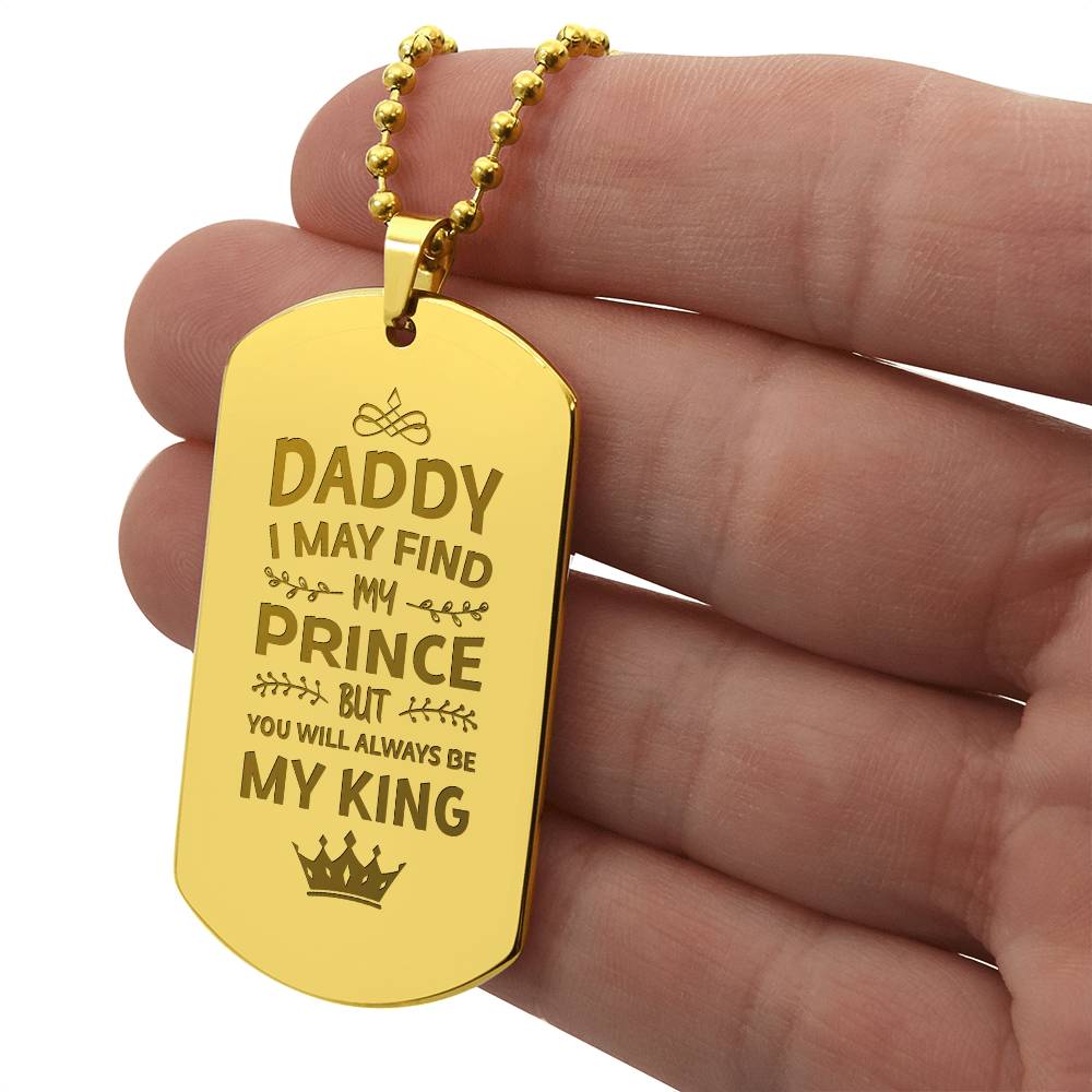 Engraved Dog Tag Necklace - I may find my prince