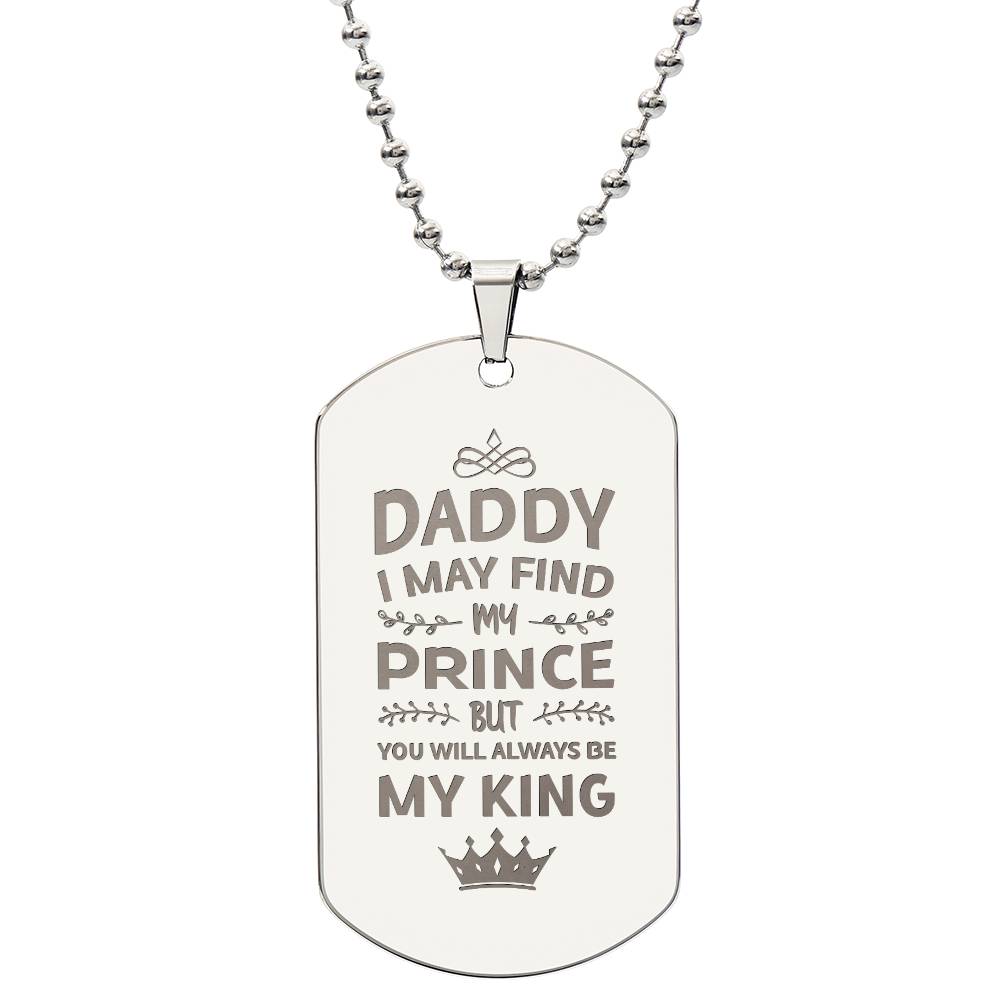 Engraved Dog Tag Necklace - I may find my prince