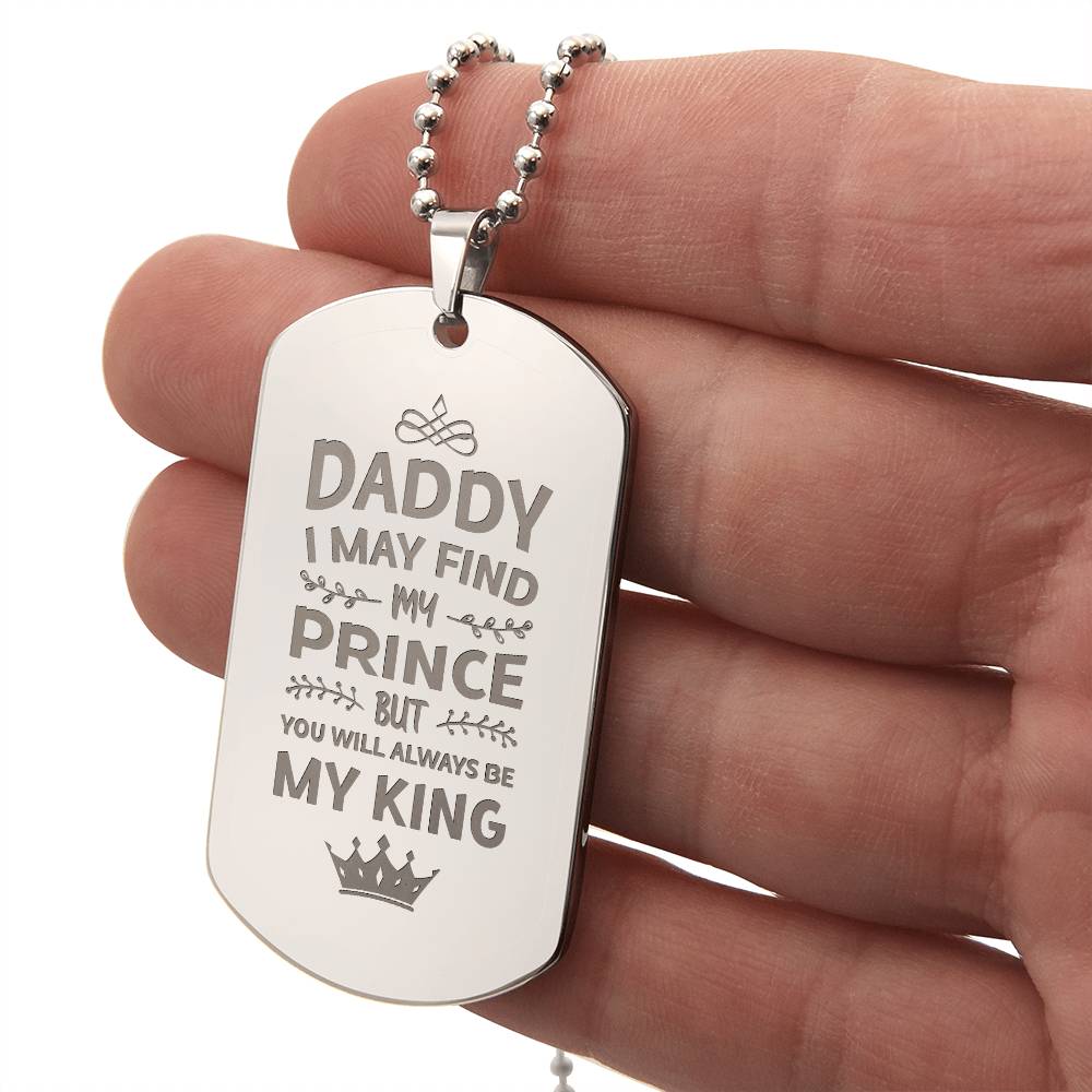 Engraved Dog Tag Necklace - I may find my prince