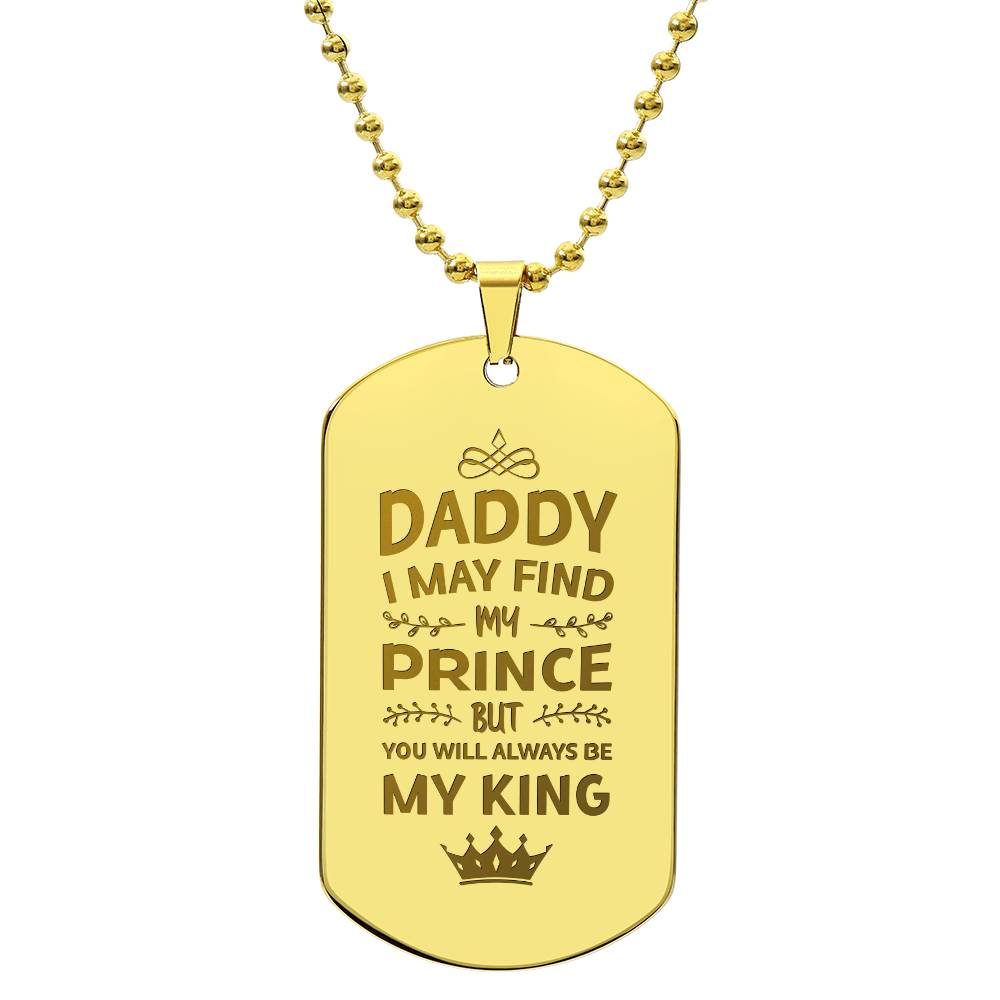 Engraved Dog Tag Necklace - I may find my prince