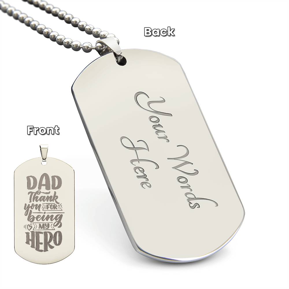 Engraved Dog Tag Necklace - Thanks for being my