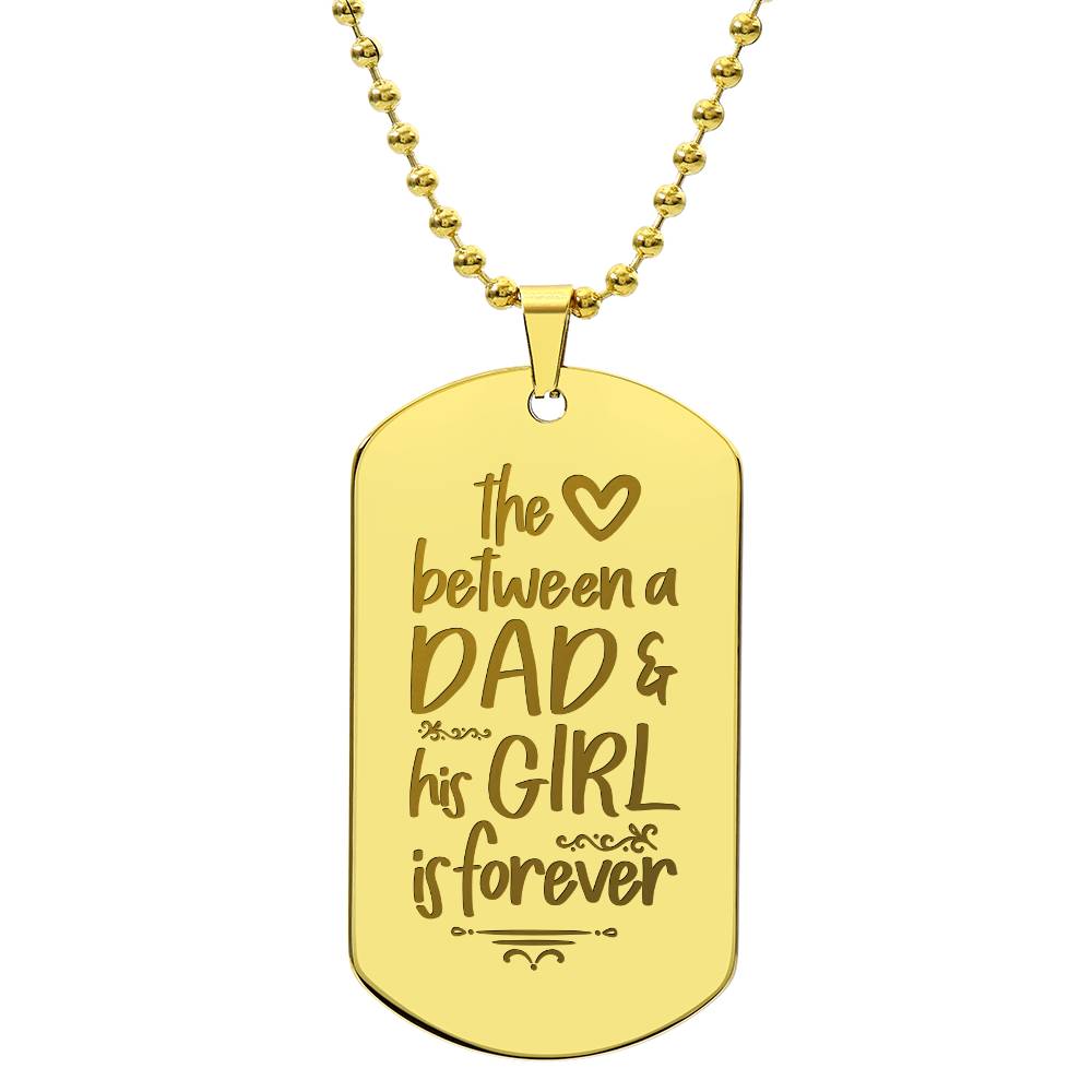 Engraved Dog Tag Necklace - The love between dad