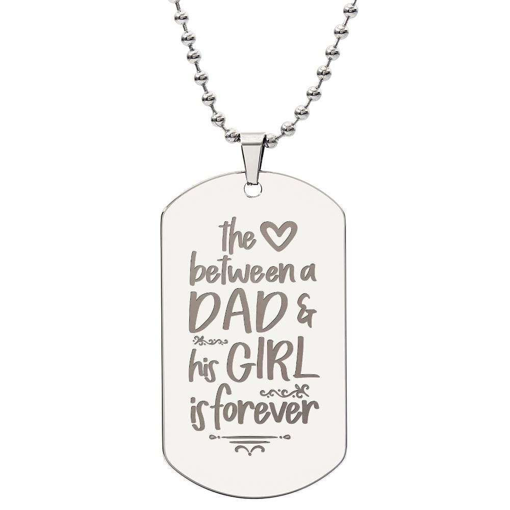 Engraved Dog Tag Necklace - The love between dad