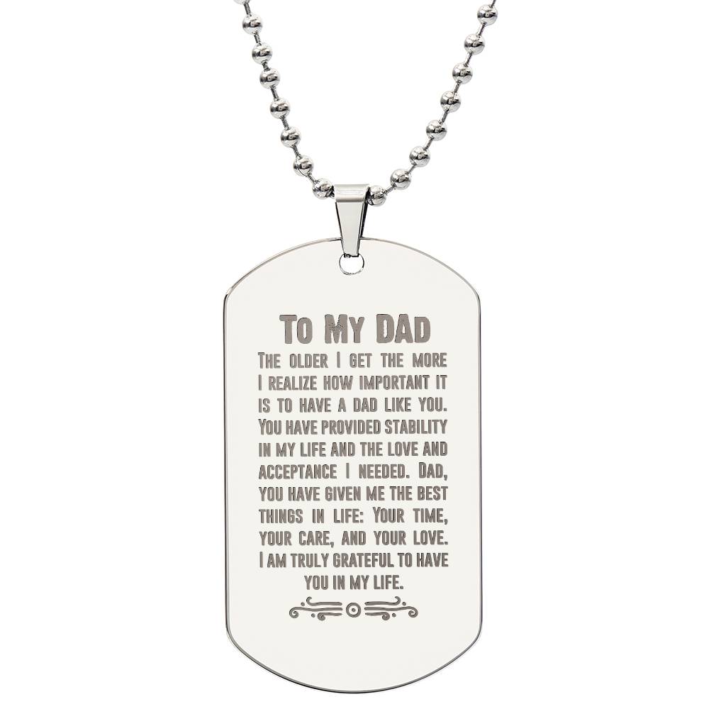 Engraved Dog Tag Necklace - The older I get dad