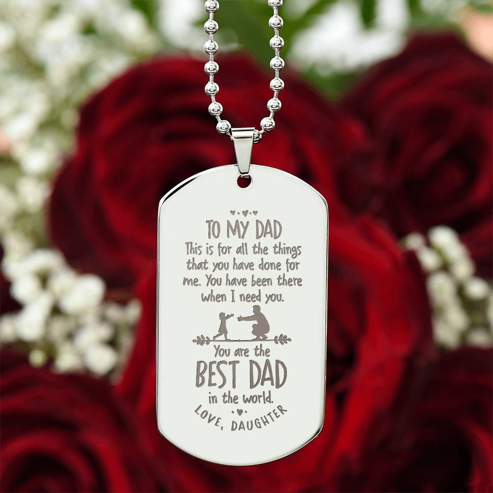 Engraved Dog Tag Necklace - This is for all the things dad