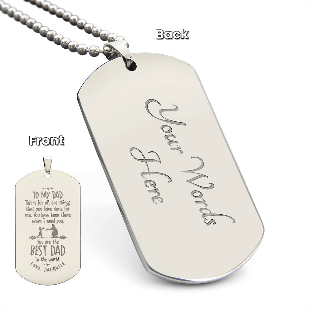 Engraved Dog Tag Necklace - This is for all the things dad