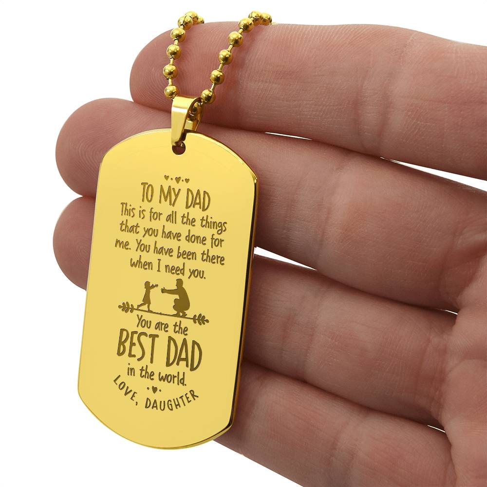 Engraved Dog Tag Necklace - This is for all the things dad