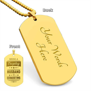 Engraved Dog Tag Necklace - Trophy Husband