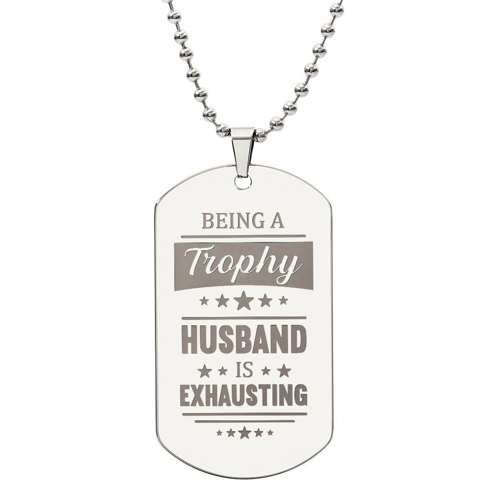 Engraved Dog Tag Necklace - Trophy Husband