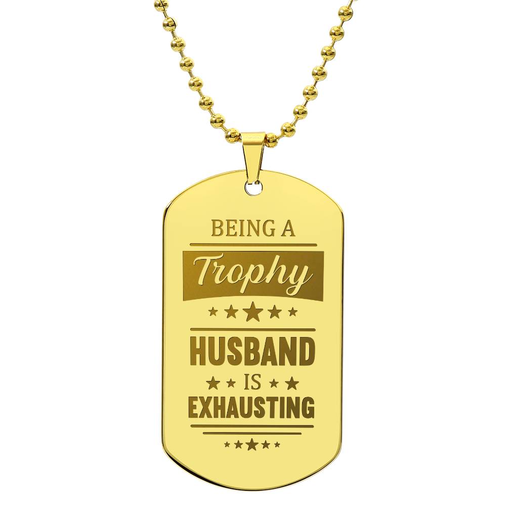 Engraved Dog Tag Necklace - Trophy Husband