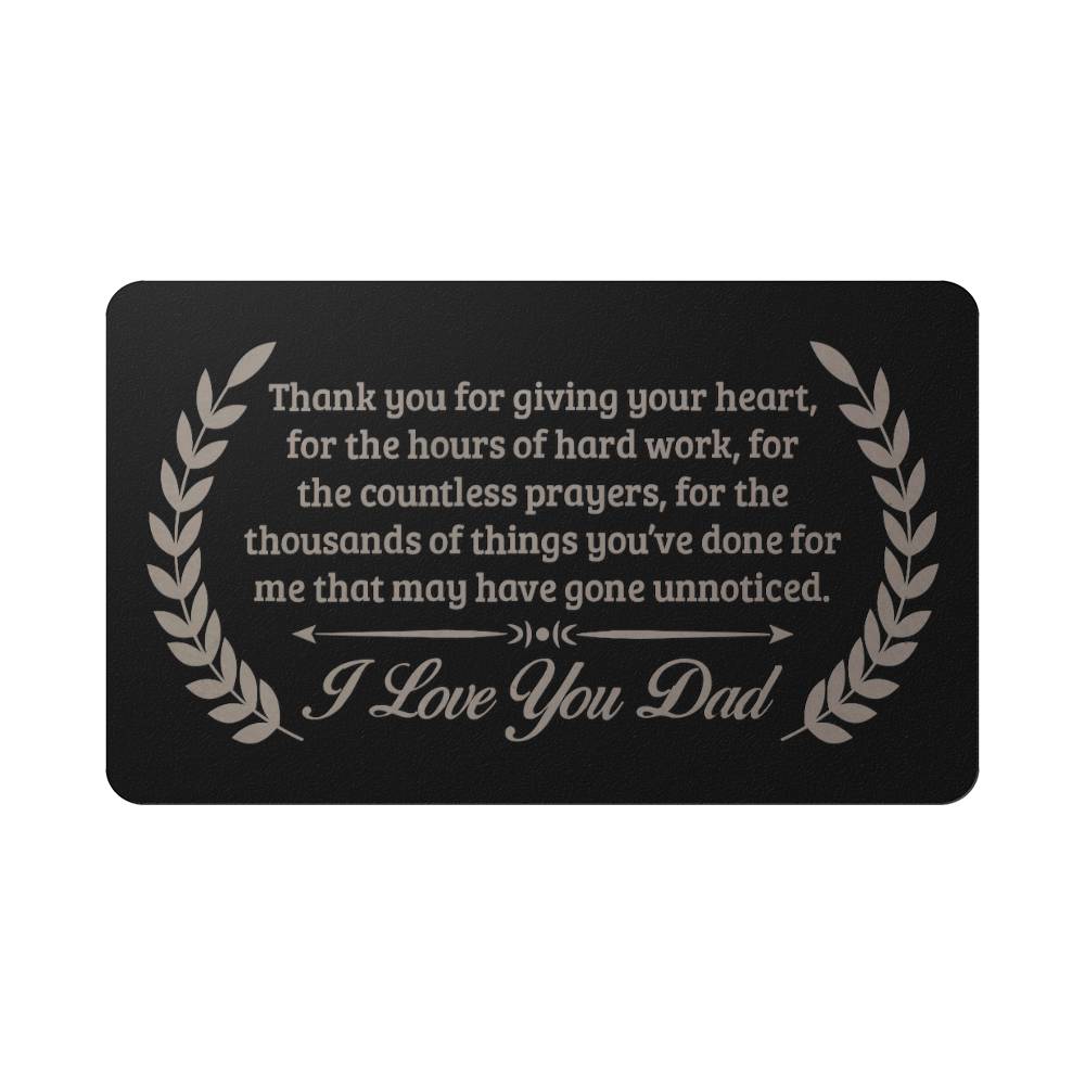 Engraved Metal Wallet Card-THANK YOU FOR GIVING YOUR HEART, FOR HOURS OF HARD WORK