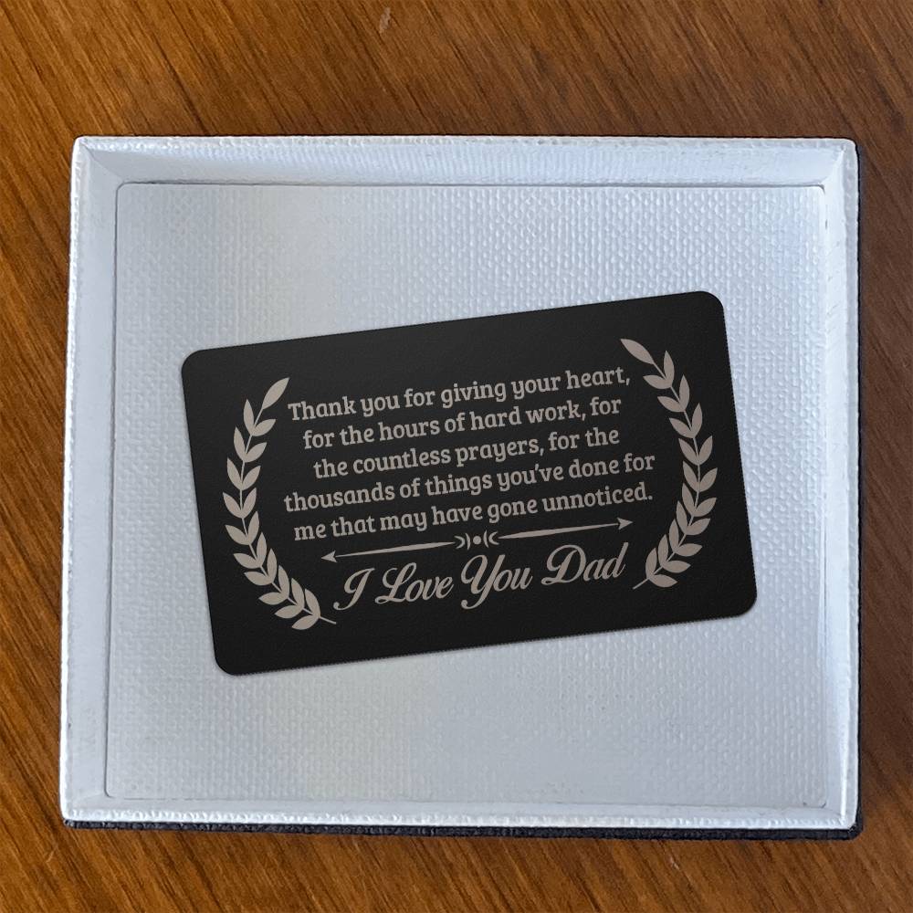 Engraved Metal Wallet Card-THANK YOU FOR GIVING YOUR HEART, FOR HOURS OF HARD WORK