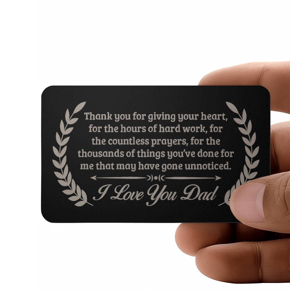 Engraved Metal Wallet Card-THANK YOU FOR GIVING YOUR HEART, FOR HOURS OF HARD WORK