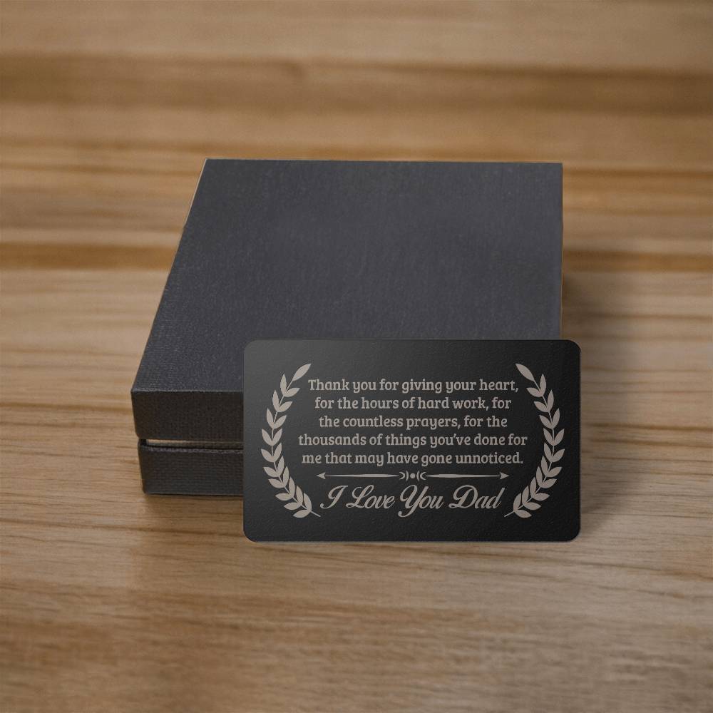 Engraved Metal Wallet Card-THANK YOU FOR GIVING YOUR HEART, FOR HOURS OF HARD WORK